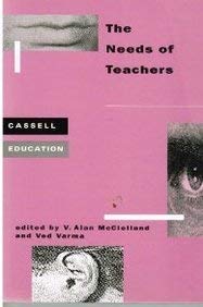 Stock image for The Needs of Teachers (Cassell Education) for sale by Phatpocket Limited