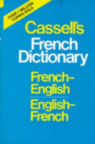 9780304333882: Cassell's French-English, English-French Dictionary (Cassell modern language dictionaries)