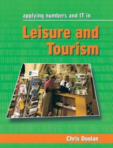 Leisure and Tourism: Applying Numbers and IT in