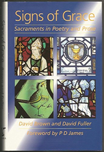 9780304334872: Signs of Grace Sacraments in Poetry and Prose