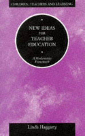 Imagen de archivo de New Ideas for Teacher Education: A Mathematics Framework (Children, Teachers & Learning S.) a la venta por AwesomeBooks