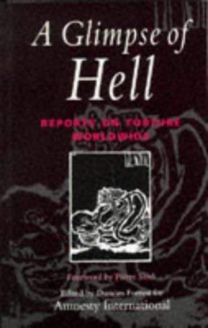 9780304335152: A Glimpse of Hell: Reports on Torture Worldwide