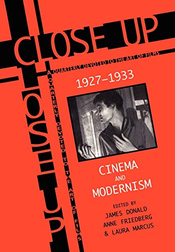 Beispielbild fr CLOSE-UP 1927-1933: CINEMA AND MODERNISM. zum Verkauf von Any Amount of Books