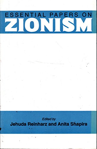 Stock image for Essential Papers on Zionism Reinharz, Jehuda and Shapira, Anita for sale by Langdon eTraders