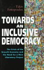 9780304336272: Towards an Inclusive Democracy: The Crisis of the Growth Economy and the Need for a New Liberatory Project (Global Issues (London, England).)