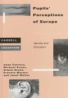 Stock image for Pupils' Perceptions of Europe: Identity and Education for sale by Defunct Books