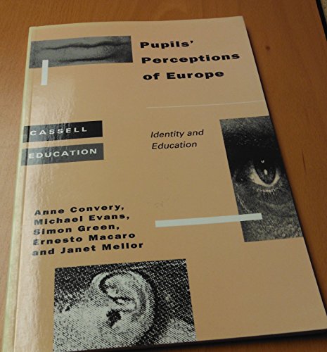 9780304336418: Pupils' Perceptions of Europe: Identity and Education (Cassell education series)