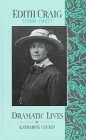 9780304336456: Edith Craig (1869-1947) (Dramatic Lives S.)