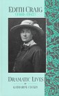 9780304336456: Edith Craig (1869-1947): Dramatic Lives