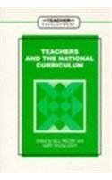 Stock image for Teachers and the National Curriculum (Teacher Development S.) for sale by WorldofBooks