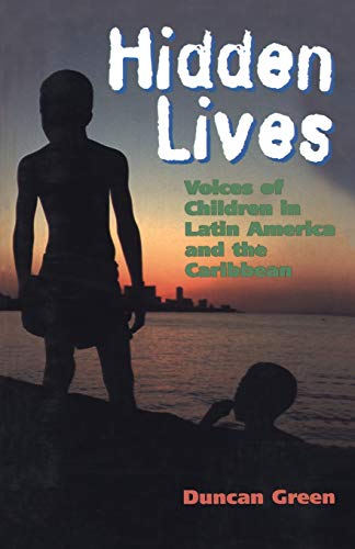 9780304336883: Hidden Lives: Voices of Children in Latin America and the Caribbean (Global issues series)