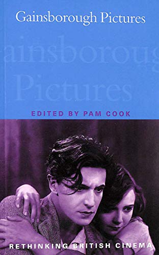 Stock image for Gainsborough Pictures (Rethinking British Cinema) for sale by Phatpocket Limited