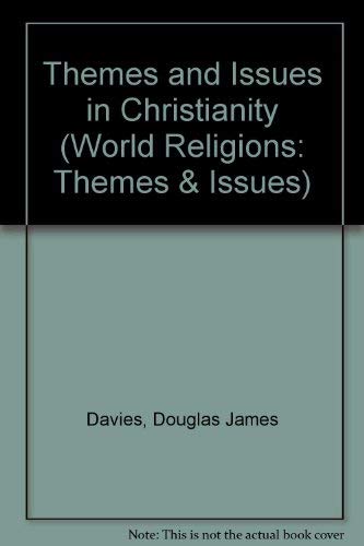 Stock image for Themes and Issues in Christianity (World Religions: Themes & Issues) for sale by Hay-on-Wye Booksellers