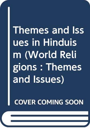 9780304338504: Themes and Issues in Hinduism (World Religions : Themes and Issues)