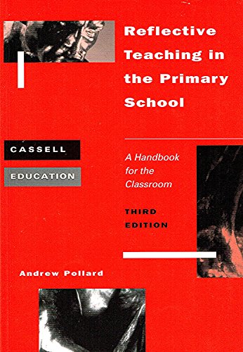 Beispielbild fr Reflective Teaching in the Primary School: A Handbook for the Classroom (Cassell Education) zum Verkauf von AwesomeBooks