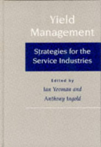 Beispielbild fr Yield Management: Strategies for the Service Industries zum Verkauf von Anybook.com