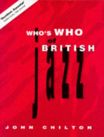 Beispielbild fr Who's Who of British Jazz (Bayou S.) zum Verkauf von WorldofBooks