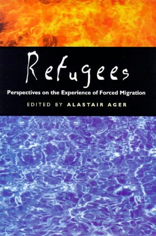 9780304339235: Refugees: Perspectives on the Experience of Forced Migration