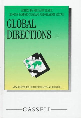 Stock image for Global Directions: New Strategies for Hospitality and Tourism for sale by Phatpocket Limited