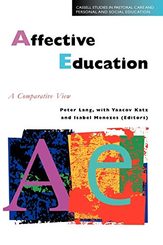 Affective Education in Europe (Personal & Social Education) (9780304339884) by Lang, Peter