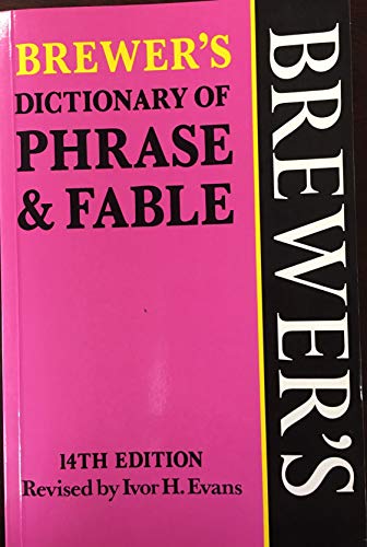 Imagen de archivo de Brewer's Dictionary of Phrase and Fable a la venta por Better World Books: West