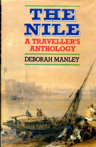 Beispielbild fr The Nile: A Traveller's Anthology zum Verkauf von WorldofBooks