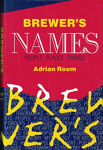 Beispielbild fr Brewer's Dictionary of Names (Brewer's S.) zum Verkauf von AwesomeBooks