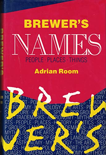 9780304340774: Brewer's Dictionary of Names (Brewer's S.)