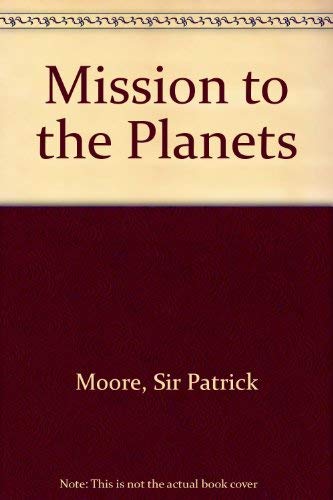 Imagen de archivo de Mission to the Planets a la venta por AwesomeBooks