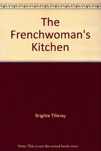 Stock image for The Frenchwomans Kitchen for sale by Reuseabook