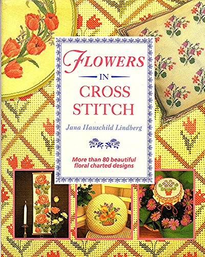 Beispielbild fr Flowers in Cross Stitch zum Verkauf von WorldofBooks