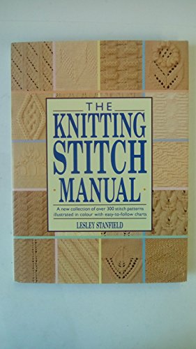 Stock image for The Knitting Stitch Manual for sale by WorldofBooks