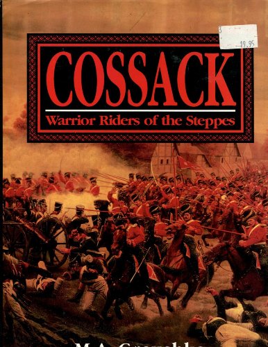 Stock image for Cossack!: Warrior Riders of the Steppes for sale by WorldofBooks