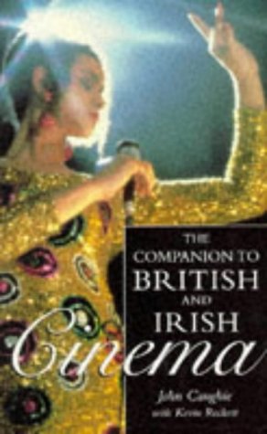 Stock image for Companion to British and Irish Cinema (Film studies) for sale by Reuseabook