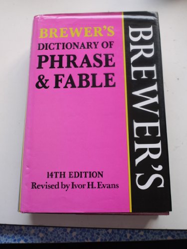 9780304342624: Brewer's Dictionary of Phrase and Fable / Brewer's 20th-century Dictionary of Phrase and Fable