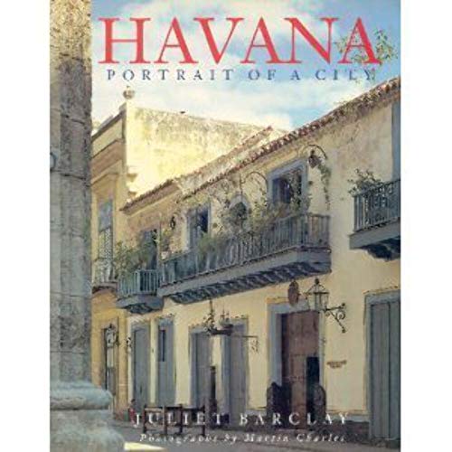 Stock image for Havana: Portrait of a City for sale by SecondSale