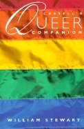 Beispielbild fr Cassell's Queer Companion : A Dictionary of Lesbian and Gay Life and Culture zum Verkauf von Better World Books