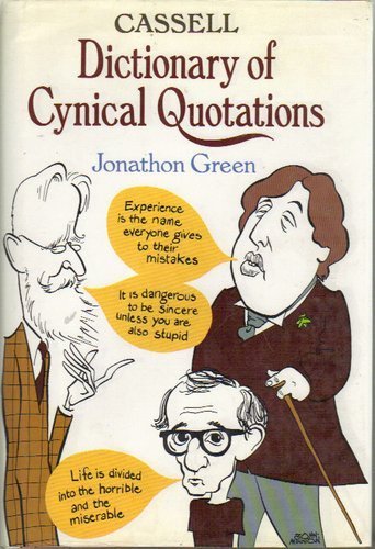 9780304343133: Cassell Dictionary of Cynical Quotations