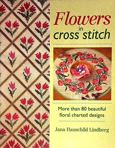 Imagen de archivo de Flowers in Cross Stitch a la venta por More Than Words