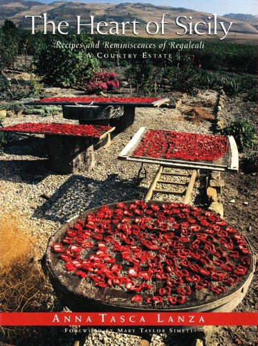 Stock image for Heart of Sicily: Recipes and Reminiscences of Regaleali - A Country Estate for sale by WorldofBooks