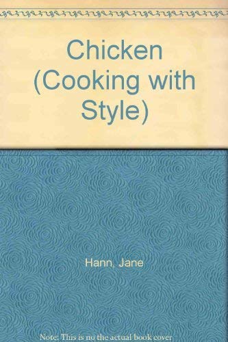 Beispielbild fr Cooking with Style: Chicken (Cooking with Style) zum Verkauf von MusicMagpie