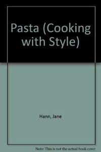9780304343829: Pasta (Cooking with Style S.)