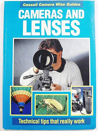 Beispielbild fr Cameras and Lenses (Cassell Camera Wise Guides) zum Verkauf von WorldofBooks