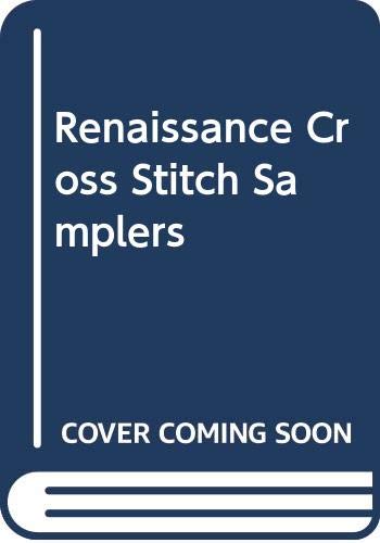 Beispielbild fr Renaissance Cross Stitch Samplers zum Verkauf von MusicMagpie