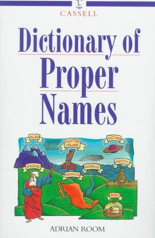 Stock image for Cassell Dictionary of Proper Names for sale by Discover Books