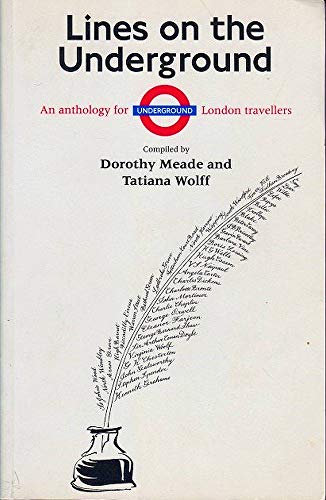 Beispielbild fr Lines on the Underground: An anthology for London travellers zum Verkauf von Wonder Book
