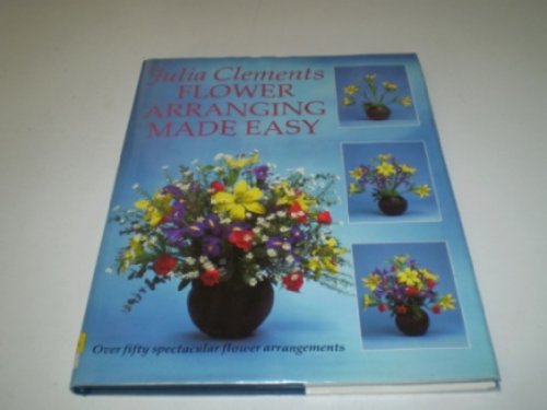 Imagen de archivo de Flower Arranging Made Easy a la venta por WorldofBooks