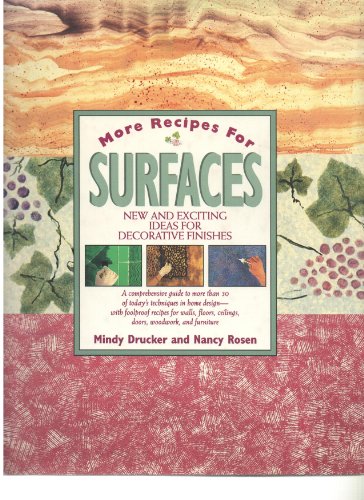 Beispielbild fr More Recipes for Surfaces: New and Exciting Ideas for Decorative Paint Finishes zum Verkauf von WorldofBooks