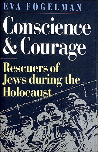 9780304345748: Conscience and Courage: Rescuers of the Jews During the Holocaust
