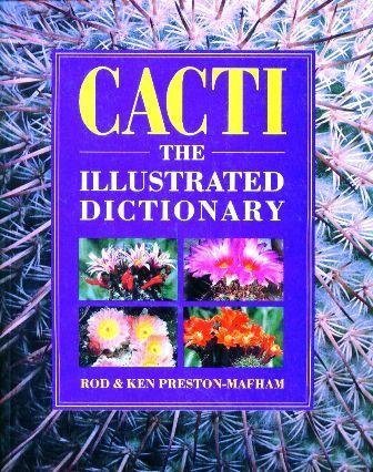 Beispielbild fr Cacti: The Illustrated Dictionary zum Verkauf von WorldofBooks